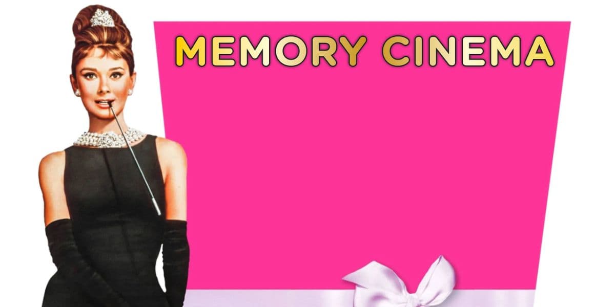 Hero image for Film: Memory Cinema - Breakfast At Tiffany's