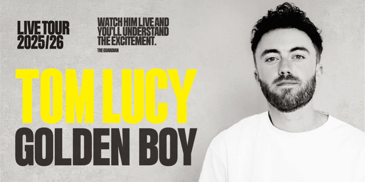 Hero image for Tom Lucy: Golden Boy