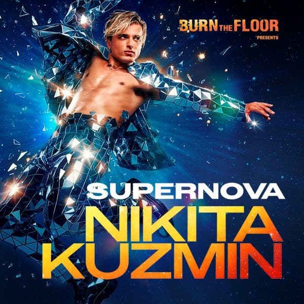 Hero image for Burn The Floor Presents Nikita Kuzmin - Supernova
